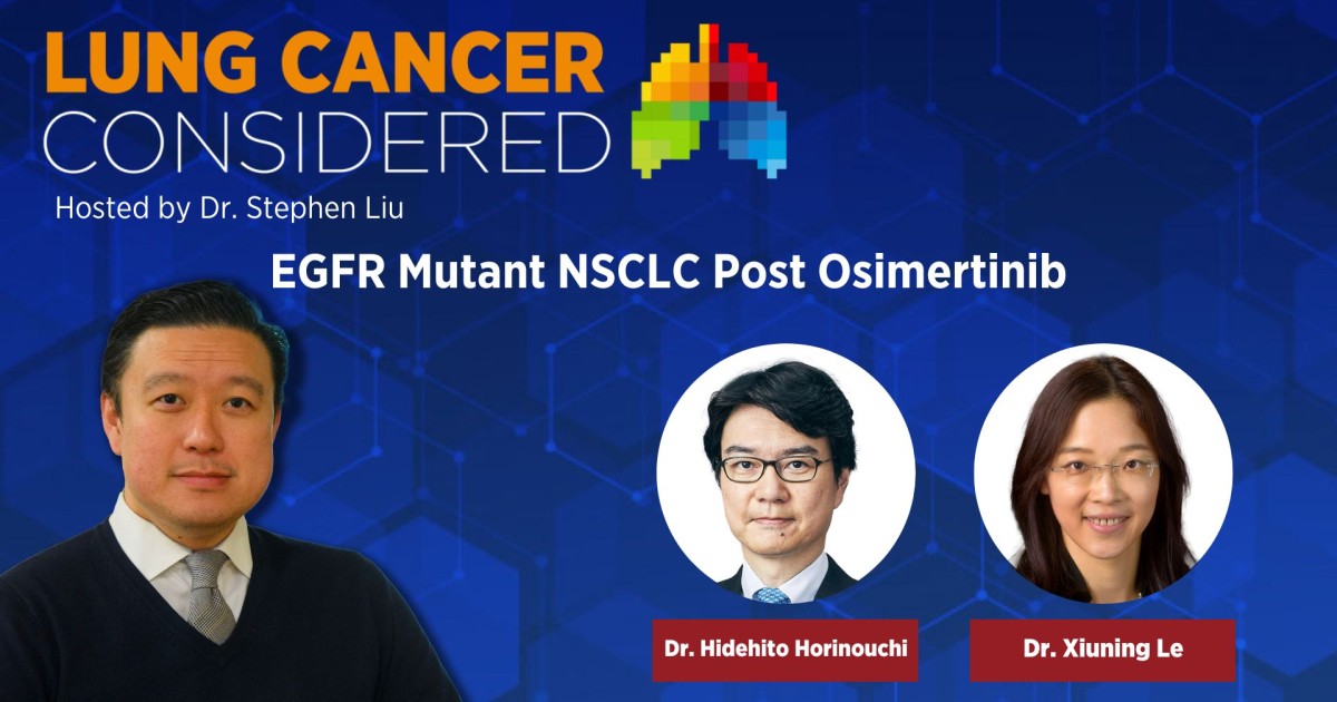 EGFR Mutant NSCLC Post Osimertinib | IASLC