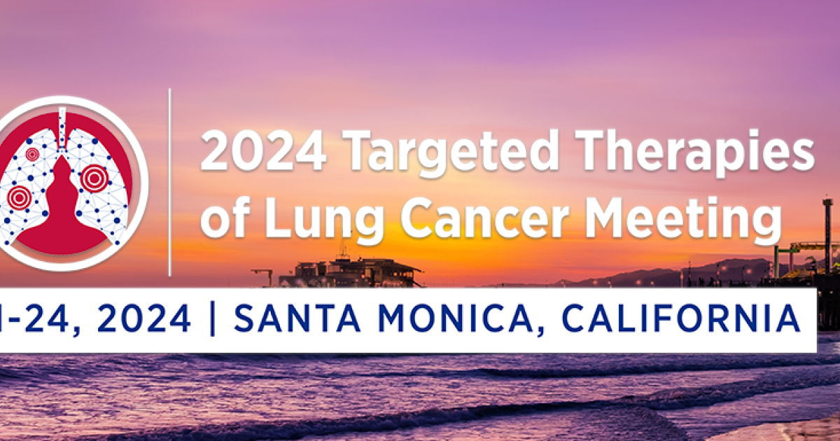 IASLC 2024 Targeted Therapies of Lung Cancer IASLC