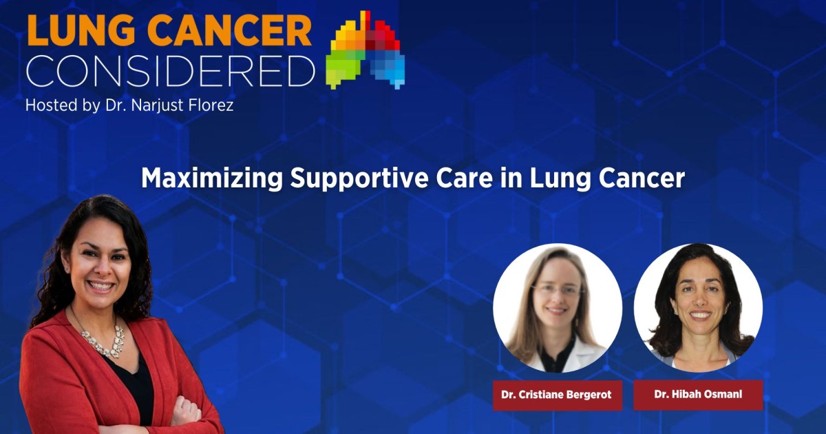 Maximizing Supportive Care in Lung Cancer | IASLC